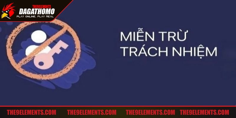 Cung cấp thông tin sai lệch từ phía người chơi, web sẽ miễn trừ trách nhiệm